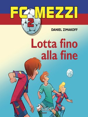 cover image of FC Mezzi 2--Lotta fino alla fine
